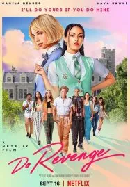 Do Revenge (2022) แค้นนัก สลับกันแก้