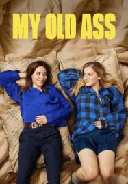 My Old Ass (2024) เชื่อตัวเองดีที่สุด! (ไหมนะ)