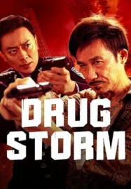 Drug Storm (2025) พายุยาเสพติด
