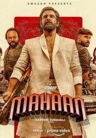 Mahaan (2022) มหายาน ชายผู้ยิ่งใหญ่