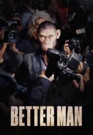Better Man (2024)