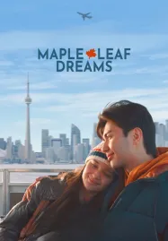 Maple Leaf Dreams (2024) ฝันรักใบเมเปิล