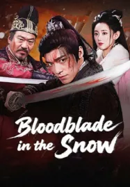 Bloodblade in the Snow (2025) ดาบพิฆาตกลางหิมะ
