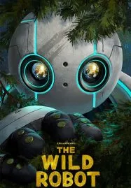 The Wild Robot หุ่นยนต์ผจญภัยในป่ากว้าง (2024)