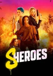 Sheroes (2023)