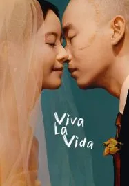 Viva La Vida จะฝ่าไปให้ถึงตะวัน (2024)