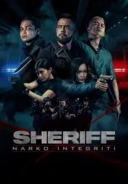 Sheriff: Narko Integriti มือปราบเจ้าพ่อเถื่อน (2024)