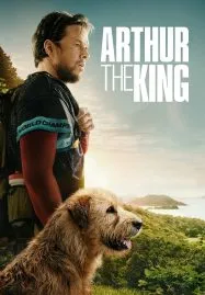 Arthur the King (2024) อาเธอร์ จอมราชา