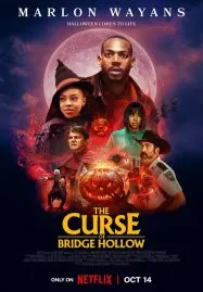 The Curse of Bridge Hollow (2022) คำสาปแห่งบริดจ์ฮอลโลว์