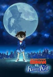 Detective Conan vs Kid the Phantom Thief (2024) ยอดนักสืบจิ๋วโคนัน vs จอมโจรคิด