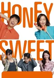 Honey Sweet (2023) รักโคตรจี๊ดของนายโคตรจืด