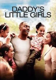 Daddy’s Little Girls (2007)