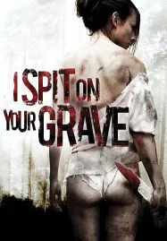I Spit On Your Grave (1978) แค้นต้องฆ่า