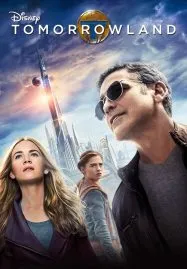 Tomorrowland (2015) ผจญแดนอนาคต