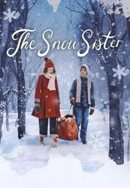 The Snow Sister เดอะ สโนว์ ซิสเตอร์ (2024)