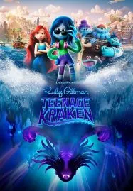 Ruby Gillman Teenage Kraken (2023) รูบี้ สาวน้อยอสูรทะเล