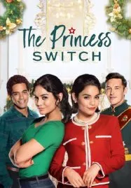 The Princess Switch เดอะ พริ้นเซส สวิตช์ สลับตัวไม่สลับหัวใจ (2018)
