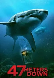 47 Meters Down (2017) 47 ดิ่งลึกเฉียดนรก