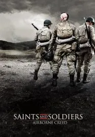Saints and Soldiers Airborne Creed (2012) ภารกิจกล้าฝ่าแดนข้าศึก