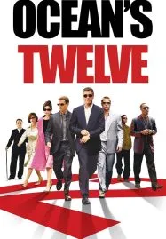Ocean’s Twelve (2004) โอเชี่ยนส ทเวลฟ์ 12 มงกุฏ ปล้นสุดโลก