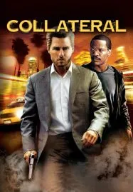 Collateral (2004) สกัดแผนฆ่า ล่าอำมหิต