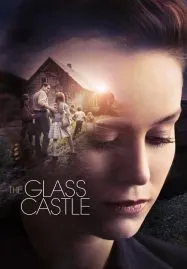 The Glass Castle (2017) วิมานอยู่ที่ใจ
