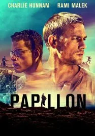 Papillon (2017) ปาปิยอง หนีตายเเดนดิบ