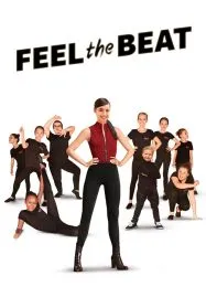 Feel the Beat (2020) ขาแดนซ์วัยใส