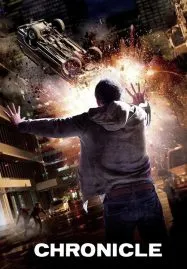 Chronicle (2012) โครนิเคิล บันทึกลับเหนือโลก