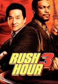 Rush Hour 3 (2007) คู่ใหญ่ฟัดเต็มสปีด 3