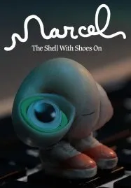 Marcel the Shell with Shoes On (2021)