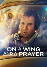 On a Wing and a Prayer (2023)