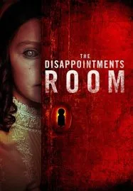 The Disappointments Room (2016) มันอยู่ในห้อง