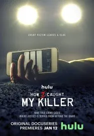 How i Caught My Killer (2023)