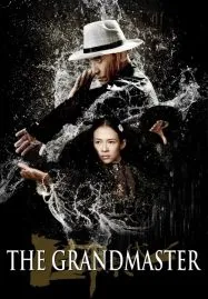 The Grandmaster (2013) ยอดปรมาจารย์ ยิปมัน