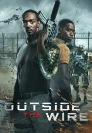 Outside the Wire (2021) สมรภูมินอกลวดหนาม