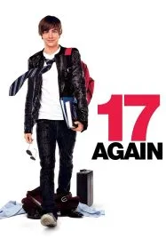17 Again (2009) 17 ขวบอีกครั้ง…กลับมาแก้ฝันให้เป็นจริง