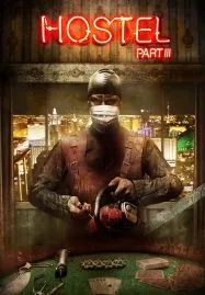 Hostel 3 (2011) นรกรอชำแหละ 3